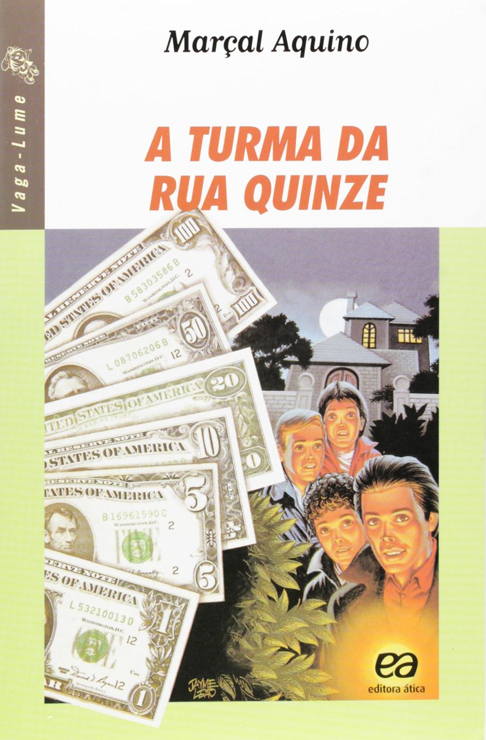 TURMA DA RUA QUINZE, A