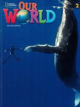OUR WORLD 2ND EDITION - 2 - STUDENTS BOOK + ONLINE