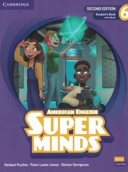AMER SUPER MINDS 6 SB WITH eBOOK 2ED