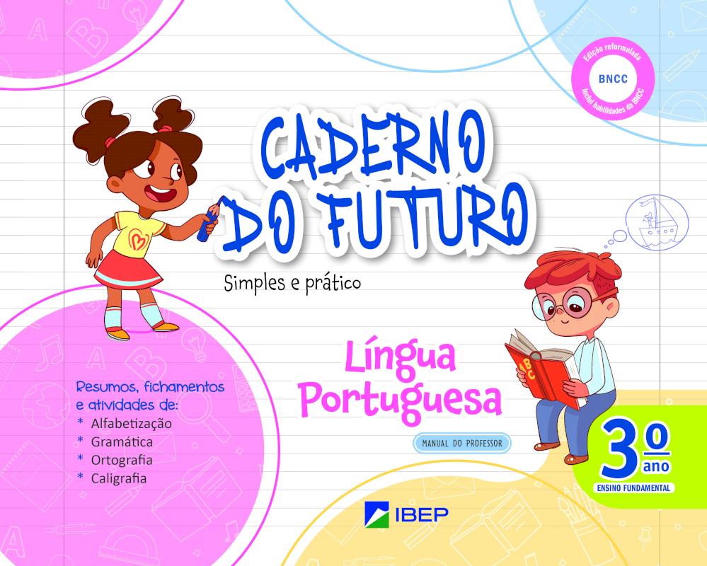 CADERNO DO FUTURO LINGUA PORTUGUESA 3º ANO