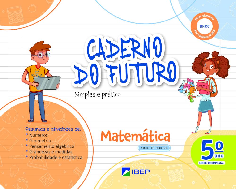 CADERNO DO FUTURO MATEMATICA 5º ANO