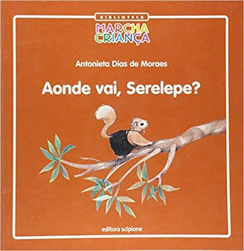 AONDE VAI SERELEPE?