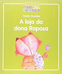 LOJA DA DONA RAPOSA, A