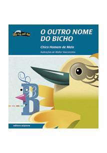 O OUTRO NOME DO BICHO