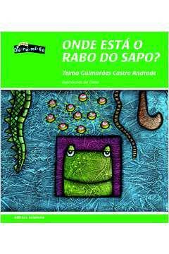 ONDE ESTA O RABO DO SAPO