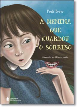 A MENINA QUE GUARDOU O SORRISO
