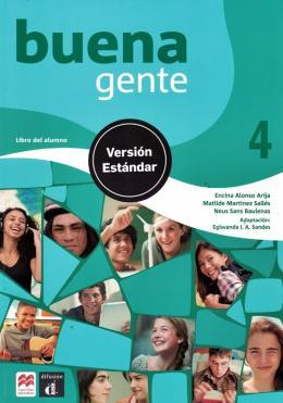 BUENA GENTE 4 - LIBRO DEL ALUMNO ESTÂNDAR