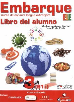 EMBARQUE 3 - LIVRO DEL ALUMNO INCLUYE EXTENSION DI