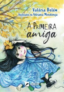 A PRIMEIRA AMIGA
