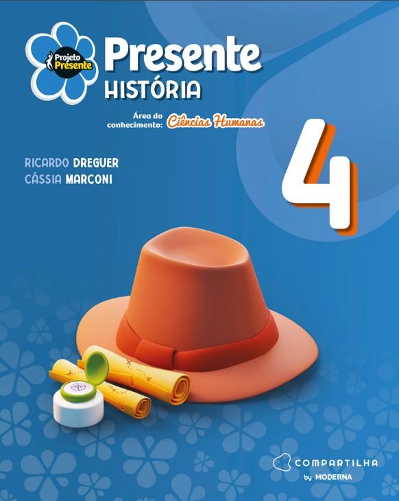 PROJETO PRESENTE HISTORIA 4 ANO