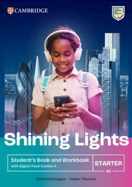 SHINING LIGHTS STARTER A STUDENTS BOOK WITH WORKBO