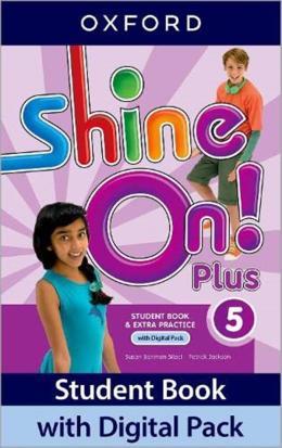 SHINE ON PLUS 5 SB WITH DIG PK