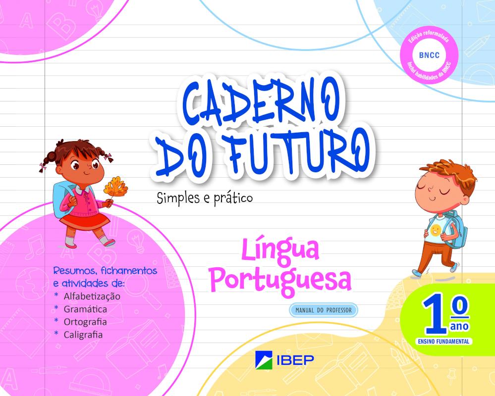 CADERNO DO FUTURO LINGUA PORTUGUESA 1º ANO